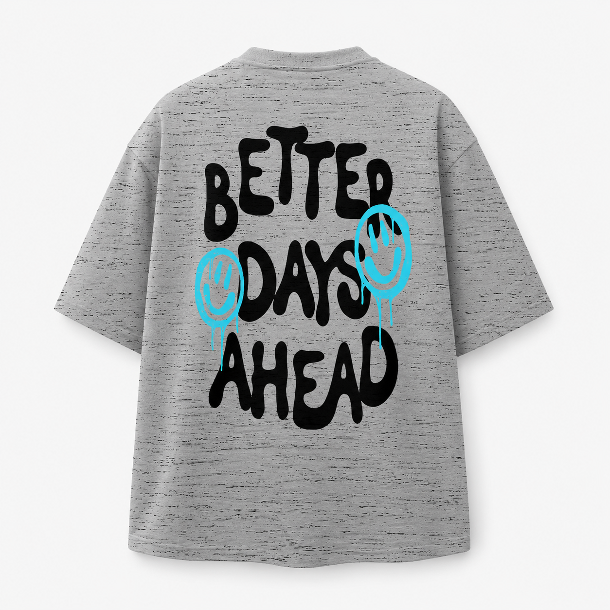 Better Days Ahead Oversized T-Shirt