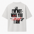 "I Am Not Who I Am" Oversized Graphic Tee